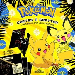 Pokémon : cartes à gratter : + des infos sur les pokémon Alexandre Debrot Livres du Dragon d'or