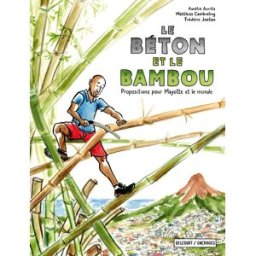 Delcourt Le Béton et le Bambou