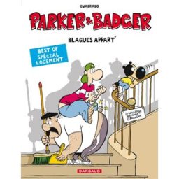 Dargaud Parker & Badger - best of tome 2 - spécial logement