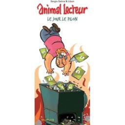 Dupuis Animal lecteur tome 4 - le jour le pilon
