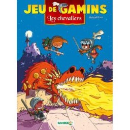 BAMBOO Jeu de gamins tome 3 - les chevaliers