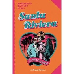 REQUINS MARTEAUX Santa-Rivera, le venin des passions