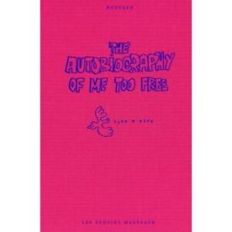 REQUINS MARTEAUX the autobiography of me too free ; like a bird