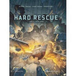 HUMANOIDES ASSOCIES Hard rescue tome 2