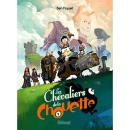 Glénat Les Chevaliers De La Chouette Tome 1