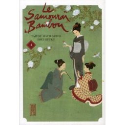 Kana le samourai bambou tome 4