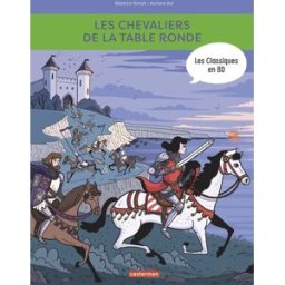 Casterman Les chevaliers de la table ronde