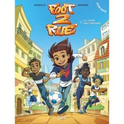 Soleil Foot 2 rue - saison 4 tome 1