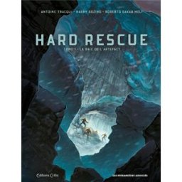 HUMANOIDES ASSOCIES Hard rescue tome 1