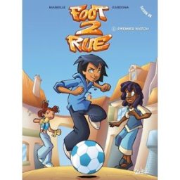 Soleil Foot 2 rue tome 1