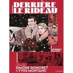 STEINKIS Simone Signoret - Yves Montand - Derrière le rideau