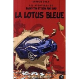 LE LEOPARD DEMASQUE Les aventures de Saint-Tin et de son ami Lou tome 4 (roman)