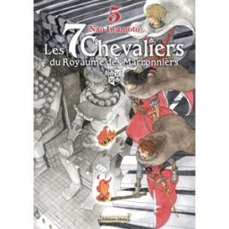 Akata Les 7 chevaliers du royaume des Marronniers tome 5