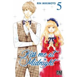 PIKA Kiss me at midnight tome 5