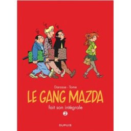 Dupuis Le Gang Mazda intégrale tome 2