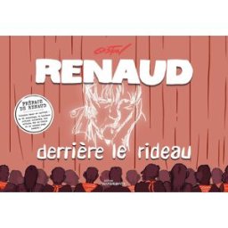 Éditions Rouquemoute Renaud derrière le rideau (collector sous coffret)