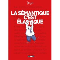Delcourt La sémantique c'est élastique tome 1
