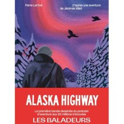 Les baladeurs Alaska Highway