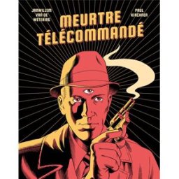 TANIBIS Meurtre télécommandé