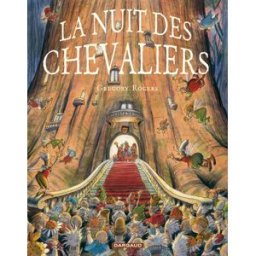 Dargaud L'ours et le petit garçon tome 2 - la nuit des chevaliers