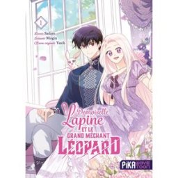 Pika Édition Demoiselle lapine et le grand méchant léopard tome 1