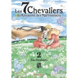 Akata Les 7 chevaliers du royaume des Marronniers tome 2