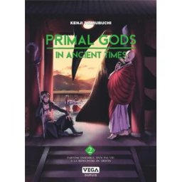 Vega+ Primal gods in ancient times tome 2