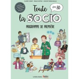 La Boîte à bulles Toute la socio en BD - Programme de première