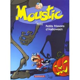 Dargaud Moustic tome 3 - petits frissons d'halloween