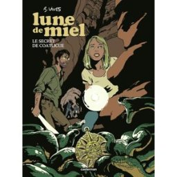 Casterman Lune de miel - Le secret de Coatlicue