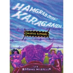 REQUINS MARTEAUX Hamgrad 2035 - Karaganda