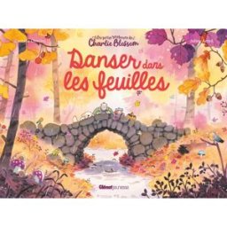 Glénat Jeunesse Danser dans les feuilles
