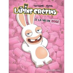 Glénat Les lapins crétins tome 5