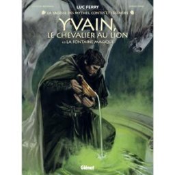 Glénat Yvain, le chevalier au lion tome 1