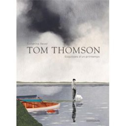 Dargaud Tom Thomson, esquisses du printemps