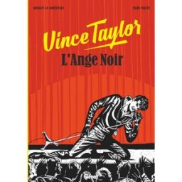 Glénat Vince Taylor, l'ange noir
