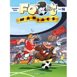 Bamboo Les foot maniacs tome 16