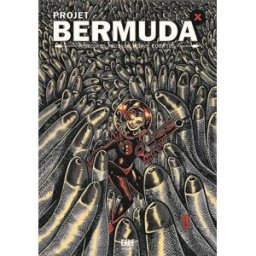 L'Experience Projet Bermuda Tome X