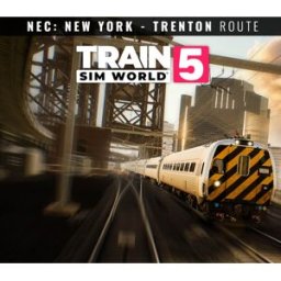 Kinguin Train Sim World 5: NEC: New York - Trenton DLC EU Xbox One / Xbox Series X S / PC CD Key