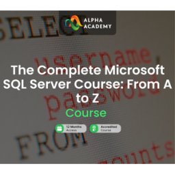 Kinguin The Complete Microsoft SQL Server Course: From A to Z Alpha Academy Code