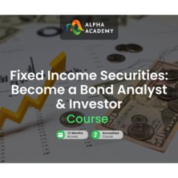 Kinguin Fixed Income Securities: Become a Bond Analyst & Investor Alpha Academy Code