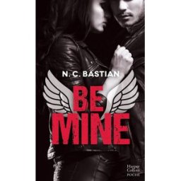 Be mine N.C. Bastian HarperCollins