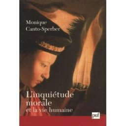 l' inquiétude morale et la vie humaine canto-sperber, monique presses universitaires de france - puf