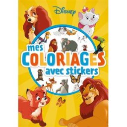 animaux : mes coloriages avec des stickers Walt Disney company Hachette jeunesse-Disney