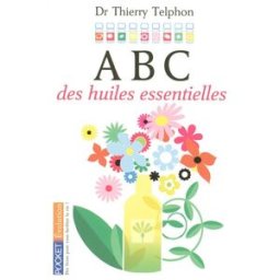 Abc des huiles essentielles Thierry Telphon Pocket