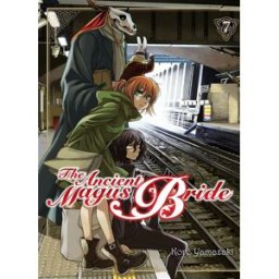 The ancient magus bride. Vol. 7 Koré Yamazaki Komikku