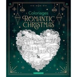 Romantic Christmas Coloriages Collectif Larousse
