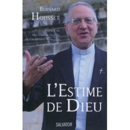 L'estime de Dieu Bernard Housset Salvator