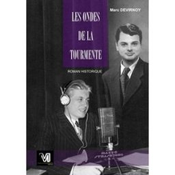Les Ondes de la Tourmente marc devirnoy Mémoire Collective