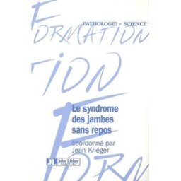 Le syndrome des jambes sans repos krieger, jean John Libbey Eurotext